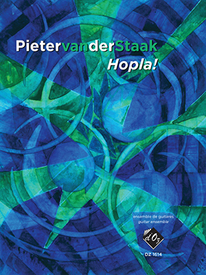 Pieter van der Staak - Hopla! Guitar Ensemble